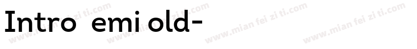 Intro SemiBold字体转换